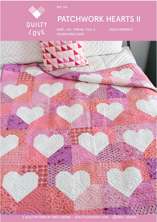 Patchwork Hearts II Quilt Kit - Emily Dennis of Quilty Love WITH PAPER PATTERN